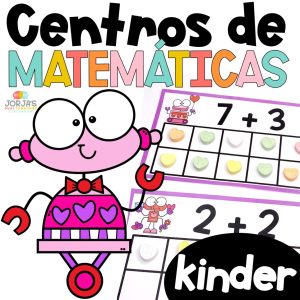 Centros de matemáticas kinder FEBRERO Math Centers in Spanish