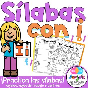 Sílabas con I en español Actividades de lectura y escritura Centros y hojas de trabajo listas para imprimir