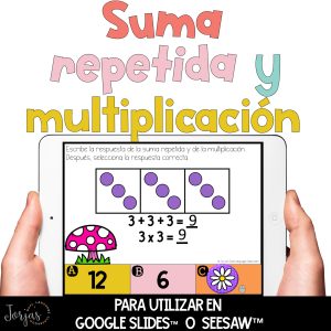 Suma Repetida y Multiplicación en Español Actividades Digitales Google Seesaw