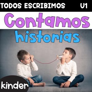 Todos escribimos UNIDAD 1 Contamos historias