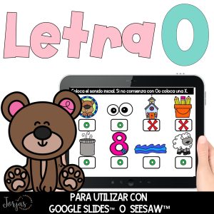 Letra O Actividades digitales para Google Slides™ o Seesaw™ en español Letter o
