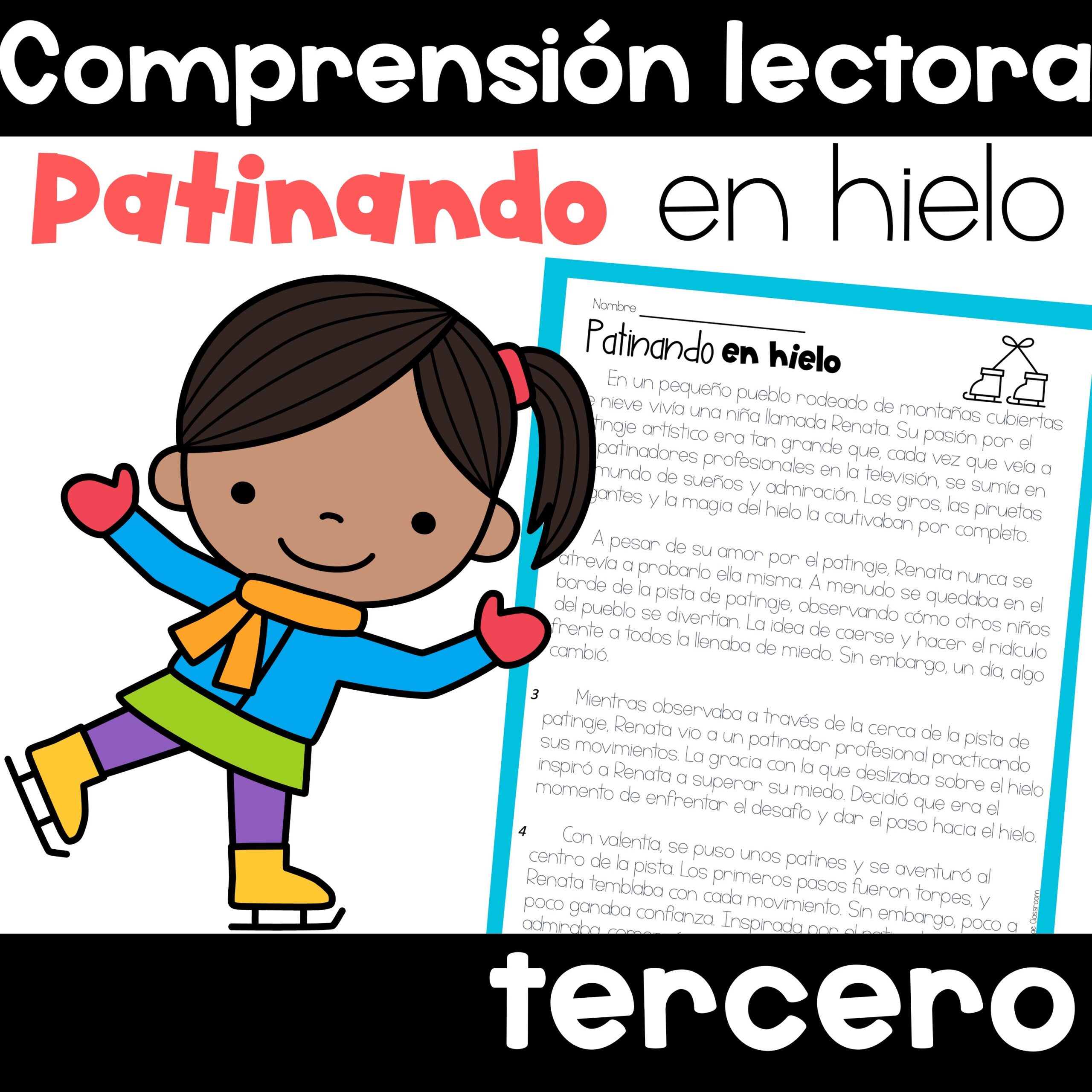 Patinando en hielo Texto de comprensión tercer grado Third Grade in Spanish