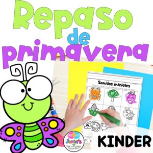 Repaso Primavera KINDER Español Lectura Fonética Matemáticas Escritura